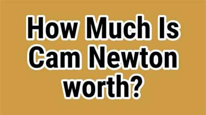 How Much Is Cam Newton Worth? – Celebrity